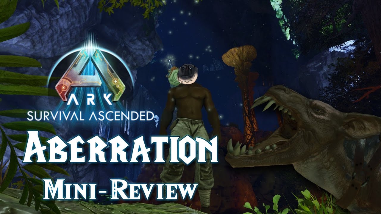 Ark Aberration Mini-Review