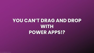 YOU CAN’T DRAG AND DROP WITH POWER APPS!?