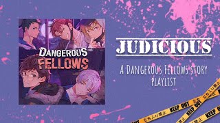 𝐉𝐔𝐃𝐈𝐂𝐈𝐎𝐔𝐒, a dangerous fellows playlist screenshot 4