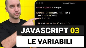 Variabili e Costanti - Corso Javascript Lezione 03