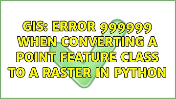 GIS: Error 999999 when converting a point feature class to a raster in python