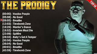 The Prodigy Greatest Hits Popular Songs - Top Electropunk Song This Week 2024