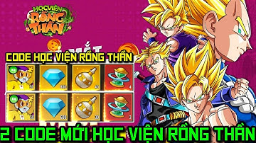 Học Viện Rồng Thần - 2 Code Mới Học Viện Rồng Thần Mới Siêu Ngon - Code HVRT