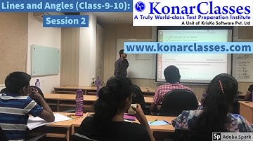 www.konarclasses.com : Lines and Angles (for Class-9-10) - Session 2