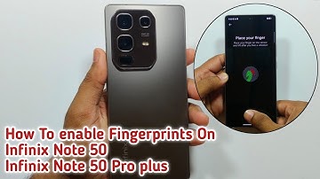 Infinix Note 50 Pro Plus ✓ Infinix Note 50 Fingerprints Test ✓ How To Enable Fingerprints On Infinix