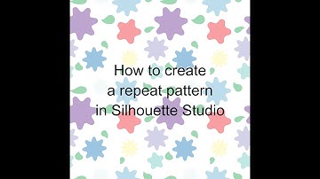 How to create a repeat pattern in Silhouette Studio