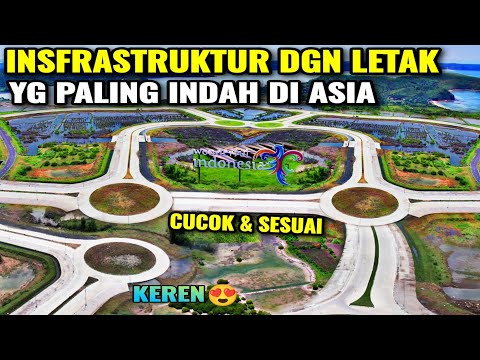 ini dia.. kebanggaan Indonesia infrastruktur terindah mandalika sirkuit terbaru! &quot;andalan&quot; 😍👍