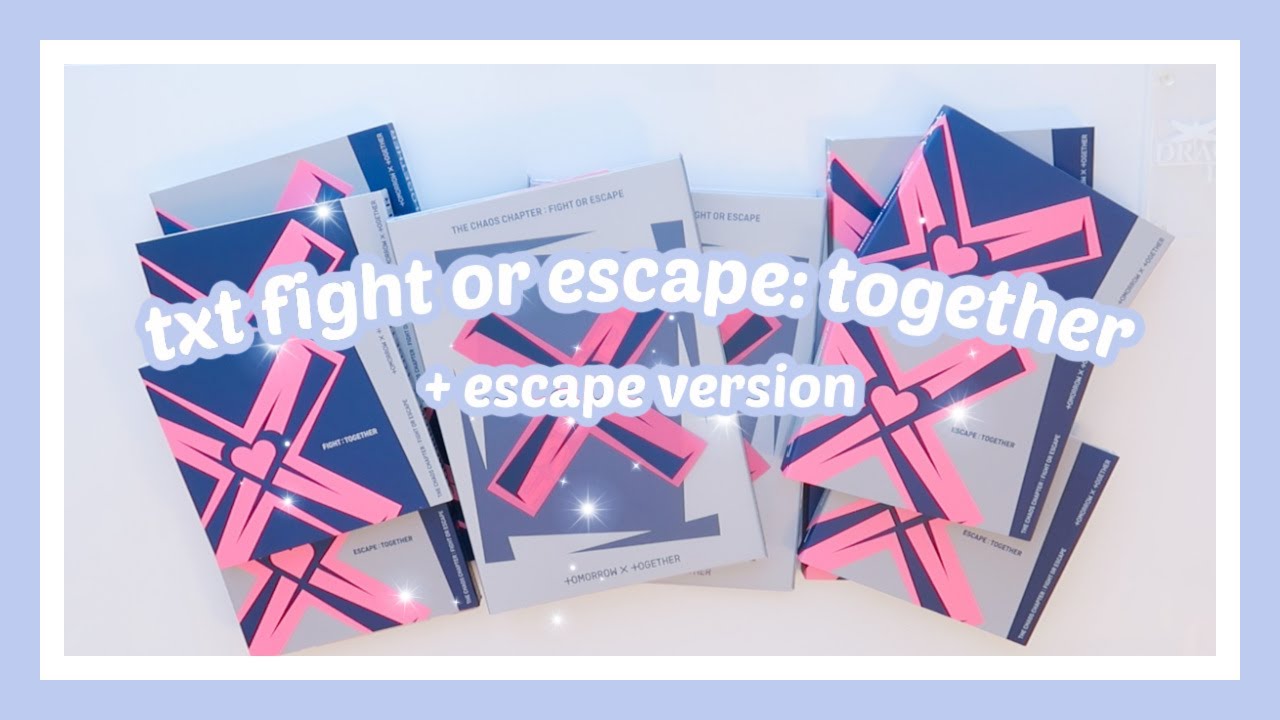 TXT FIGHT OR ESCAPE TOGETHER VER. BOTH UNBOXING | THE BEST