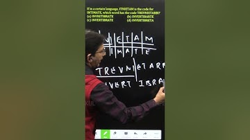 Coding Decoding : -If in a certain language, ITNIETAM is the code for INTIMATE, which word has ... 👇