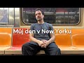 Můj den v New Yorku | NYC diaries