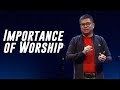 Importance of Worship | Ptr. Anthony Velasco