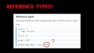 Primitive Types & Reference Types trong Javascript | JavaScript nâng cao