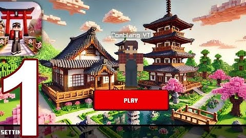 Kyoto Craft - Gameplay Walkthrough Part 1 - Tutorial (Android, iOS)