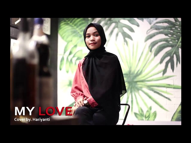 My Love ( Westlife ) Cover by Hariyanti class=