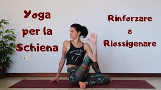 Yoga per la Schiena: 6 posizioni per Riossigenare e Rinforzare la muscolatura