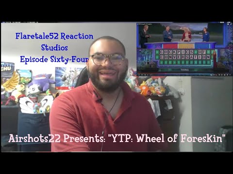 (BUY AN OWL?!) FTR - 064 (YTP - Wheel of Foreskin) (Reaction)