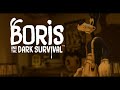 [Blender/BatDS/BATIM] Boris and the Dark Survival