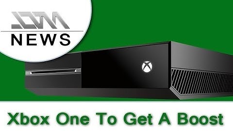 Xbox One Is Getting GPU Boost