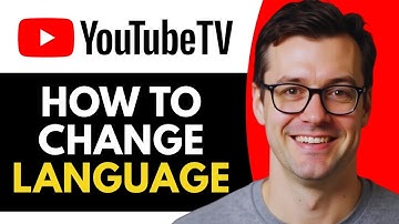 How to Change Language on YouTube TV (Full Guide)