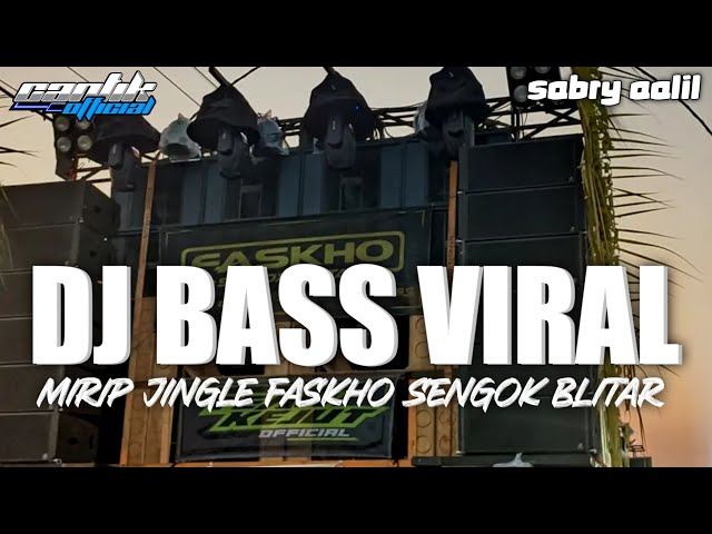 DJ CEK SOUND BASS VIRAL‼️SABRY AALIL STYLE BASS FASKHO SENGOK AUDIO class=