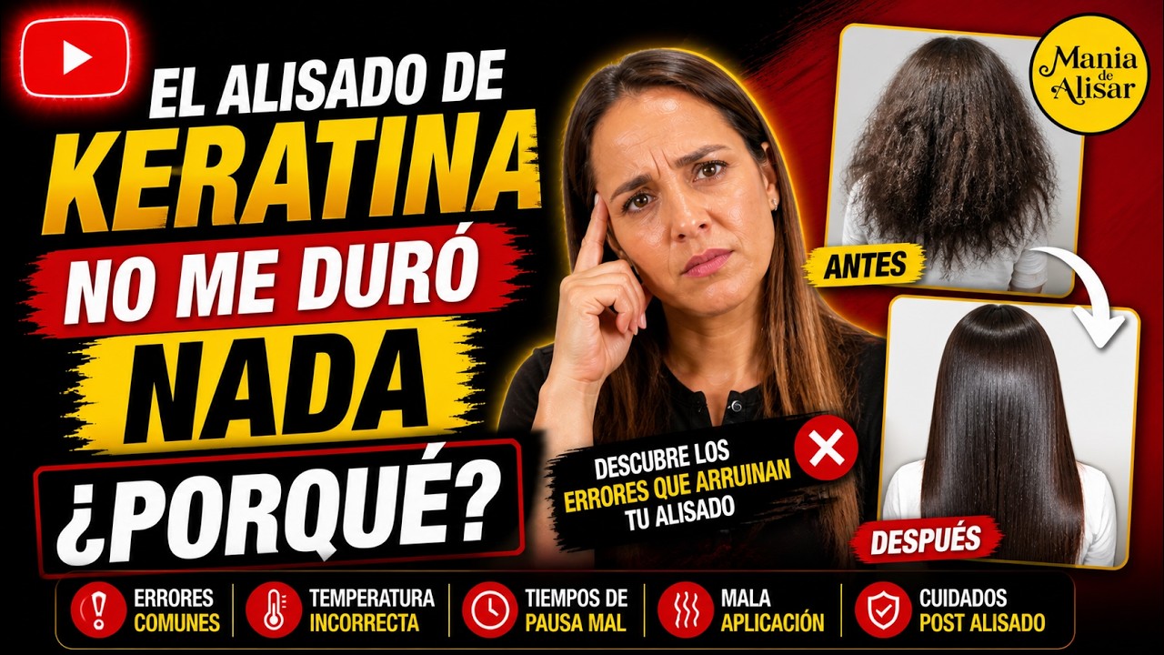 El Alisado de keratina no me duró nada. PORQUE?