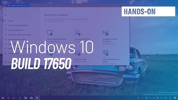 Windows 10 build 17650: Hands-on with Fluent Design, Settings, and more