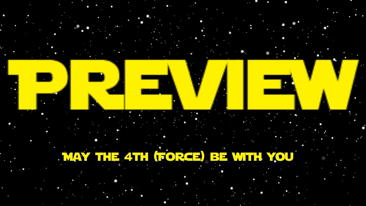 A New Project Preview May the Forth be with You