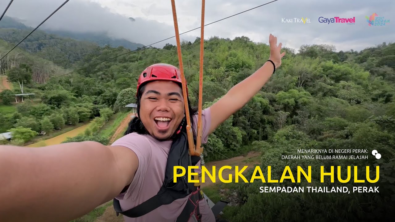 Jelajah Perak #Ep03 - Pengkalan Hulu | Kaki Travel