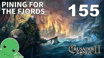 Pining for the Fjords - Part 155 - Crusader Kings 2: Monks & Mystics