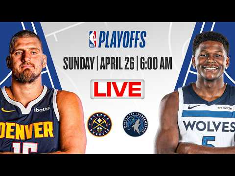 Denver Nuggets at Minnesota Timberwolves | NBA Playoffs | [OFFICIAL LIVE STREAM]