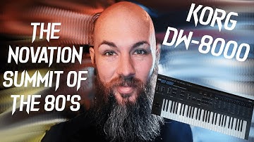 KORG DW-8000 from 1985 - Preset Playthrough and First Impressions - The Novation Summit of the 80