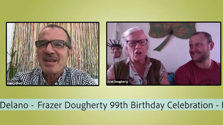 Hello! Hello! Frazer Dougherty's 99th Birthday Episode