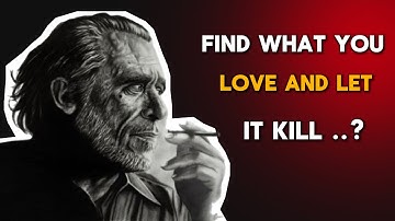 Charles Bukowski’s Life Lessons to Learn in Youth to Avoid Regret in Old Age