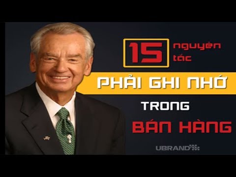 [ TƯ DUY LÀM GIÀU ] 15 Nguyên Tắc Bán Hàng Cần Nhớ