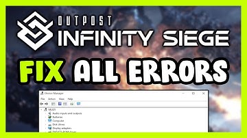 FIX Outpost: Infinity Siege Crashing, Freezing, Not Launching, Stuck & Black Screen