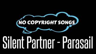 Parasail - Silent Partner | Rock 2017 | No Copyright Songs