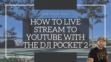 How To Live Stream To YouTube from the DJI Pocket 2