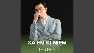 Video thumbnail of "LAN NHA, VO HA TRAM - XA EM KI NIEM"