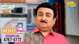 Weekly Reliv | Taarak Mehta Ka Ooltah Chashmah - 4767 To 4772 | 20 July 2026 To 25 July 2026
