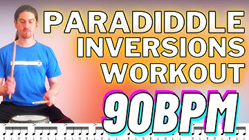 INVERTED PARADIDDLES (ALL INVERSIONS) WORKOUT 90bpm [play along rudiment practice drum fill exercise