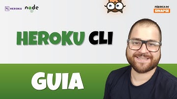 Heroku CLI - Aprenda interagir com o Heroku na linha de comando