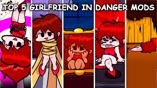 Top 5 Girlfriend in Danger Mods #8 - Friday Night Funkin'