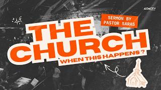 Audacity Online | The Church: WHEN THIS HAPPENS? (Part 3) | Pastor Saras