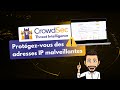 Protgezvous des adresses ip malveillantes avec crowdsec 