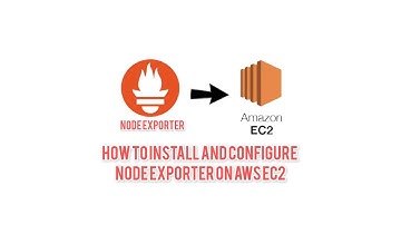 How to install and configure Node Exporter on AWS EC2