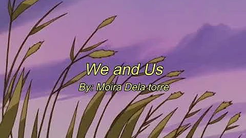 We and Us by Moira Dela Torre (Cover)