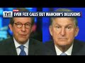 Fox Host Calls Joe Manchin Stupid TO HIS FACE