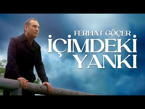 Ferhat Göçer - İçimdeki Yankı (Official Music Video)