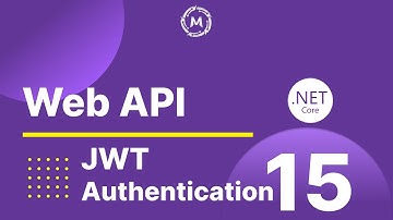 15- .NET Core Web API | JWT (Json Web Token) ile Authentication