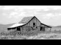 &quot;Sharing Memories&quot;